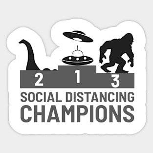 Social Distancing Champions Bigfoot UFO Nessie Funny Gift Sticker